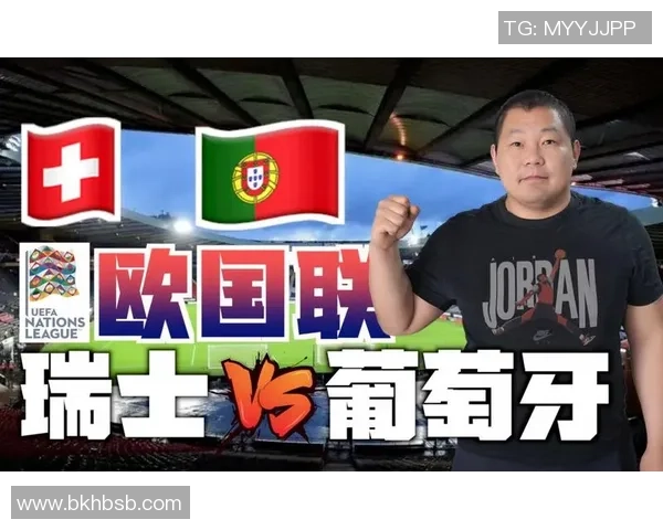 葡萄牙与瑞士对决分析：战术布局与球员表现全解读